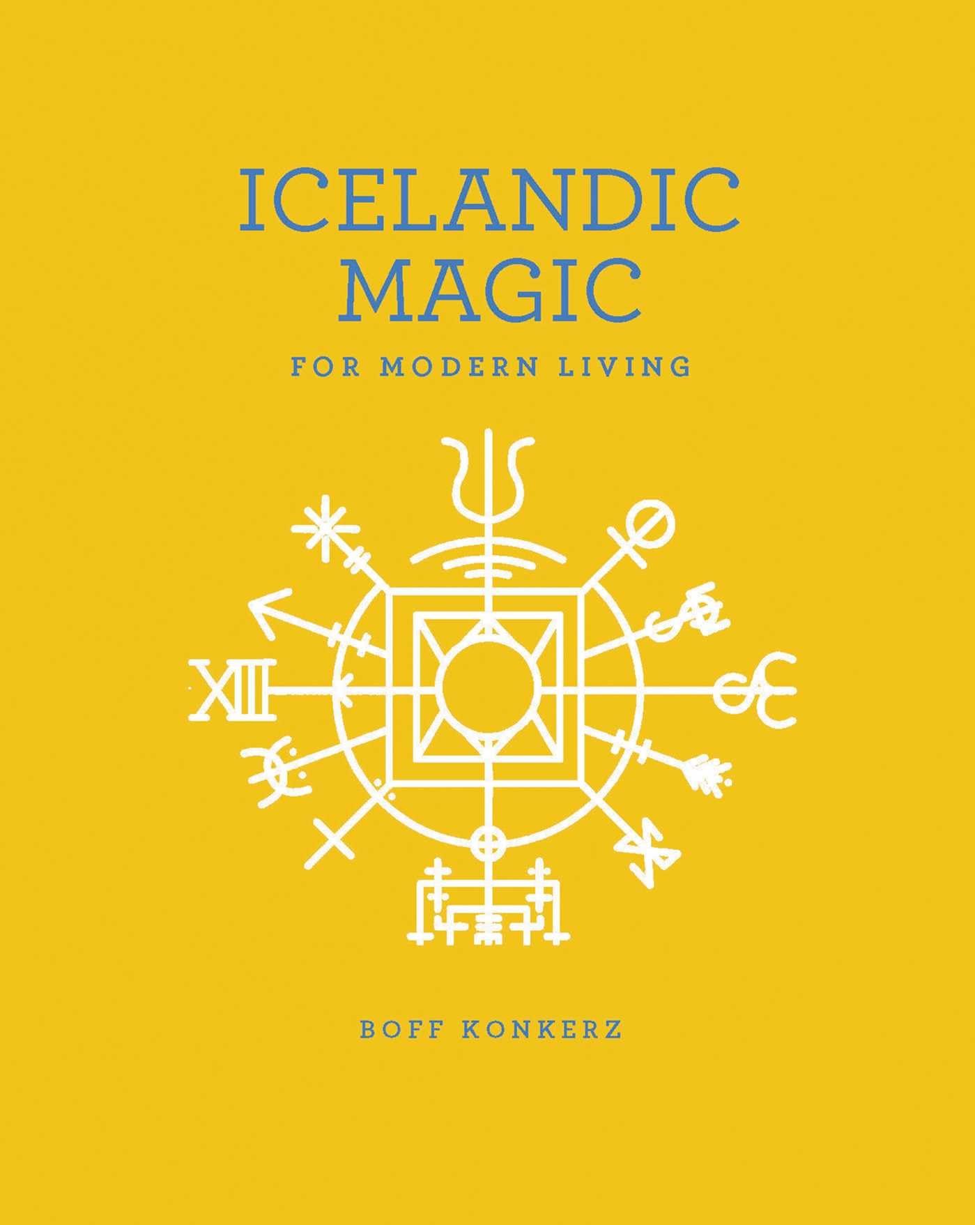 Icelandic Magic for Modern Living