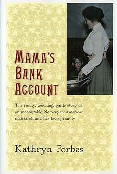 Mama’s Bank Account