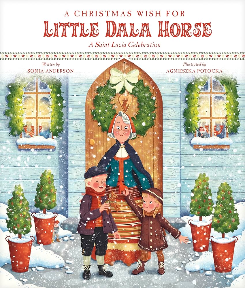 A Christmas Wish for Little Dala Horse