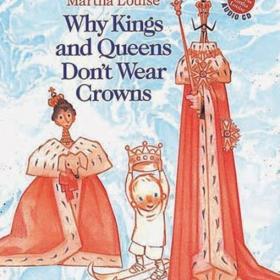Why Kings and Queens Don't Wear Crowns book cover