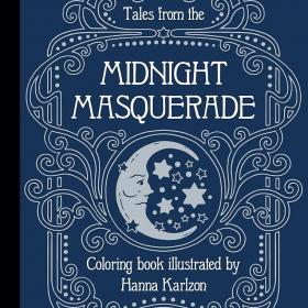 Tales from the Midnight Masquerade Coloring Book