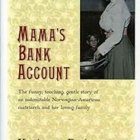 Mama’s Bank Account